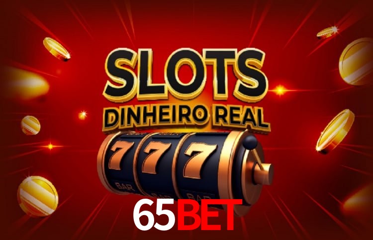 Sinta a adrenalina dos jogos de cassino com 65BET